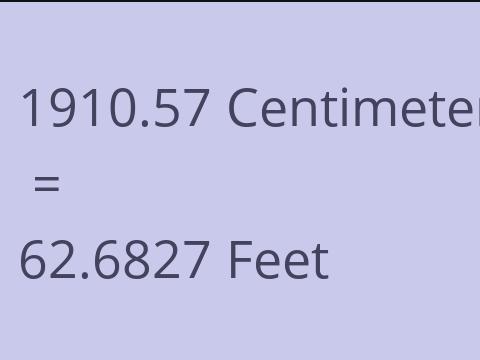 1910.57 CM TO FEET