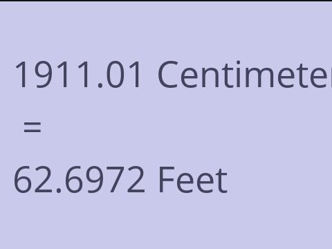 1911.01 CM TO FEET