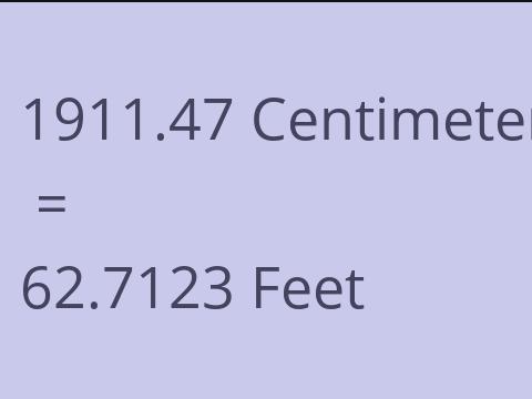 1911.47 CM TO FEET