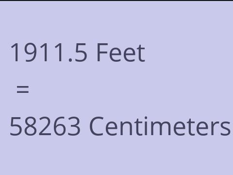 1911.5 FEET TO CM