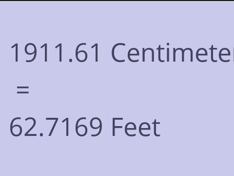 1911.61 CM TO FEET