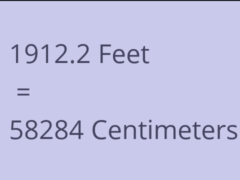 1912.2 FEET TO CM