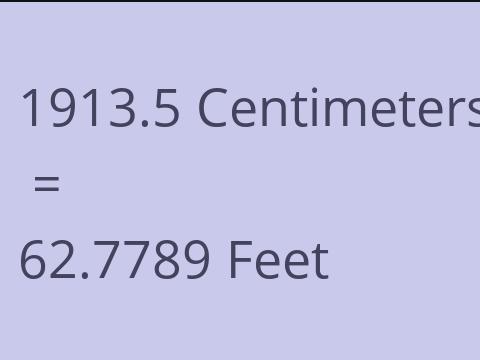 1913.5 CM TO FEET