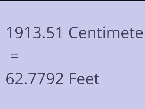 1913.51 CM TO FEET