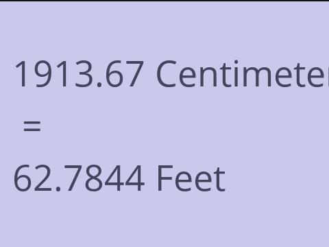 1913.67 CM TO FEET