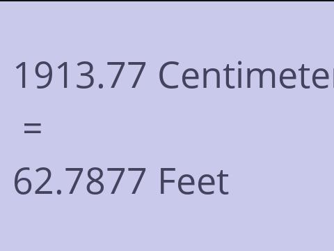 1913.77 CM TO FEET