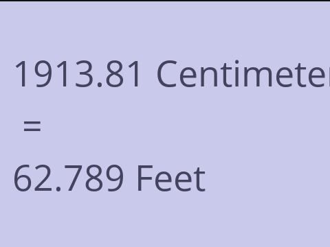 1913.81 CM TO FEET