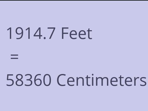 1914.7 FEET TO CM