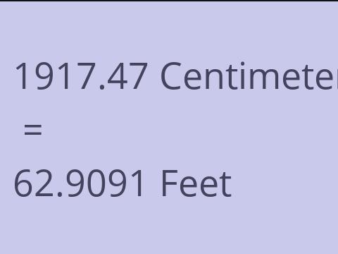 1917.47 CM TO FEET