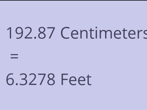 192.87 CM TO FEET