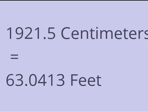 1921.5 CM TO FEET