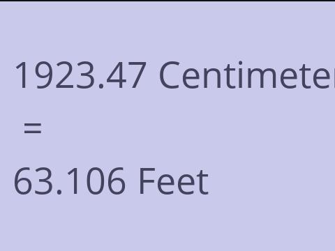 1923.47 CM TO FEET