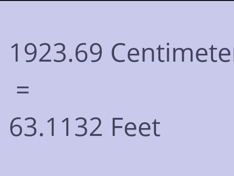 1923.69 CM TO FEET