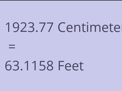 1923.77 CM TO FEET