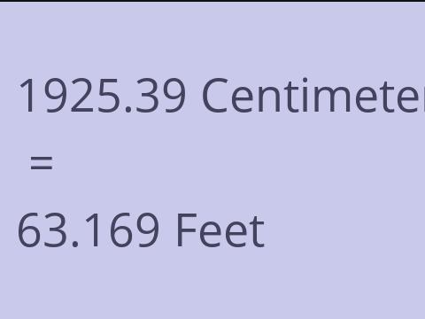 1925.39 CM TO FEET