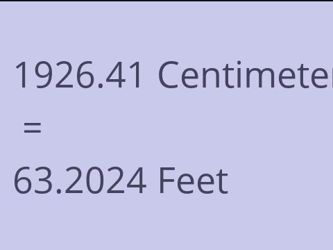 1926.41 CM TO FEET