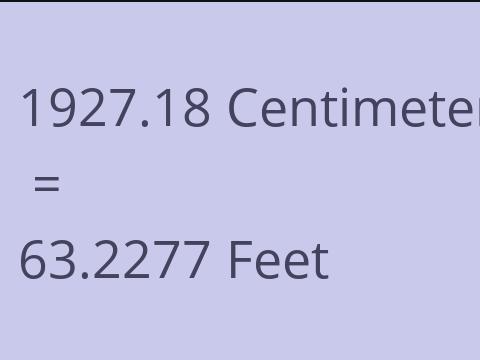 1927.18 CM TO FEET