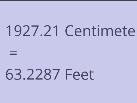 1927.21 CM TO FEET