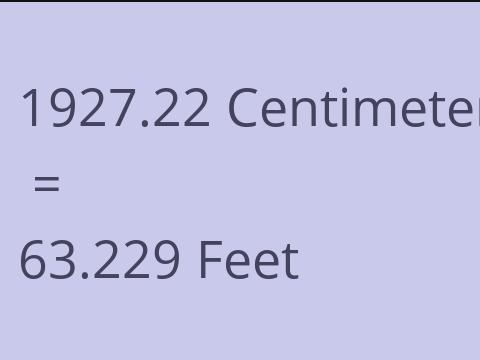 1927.22 CM TO FEET