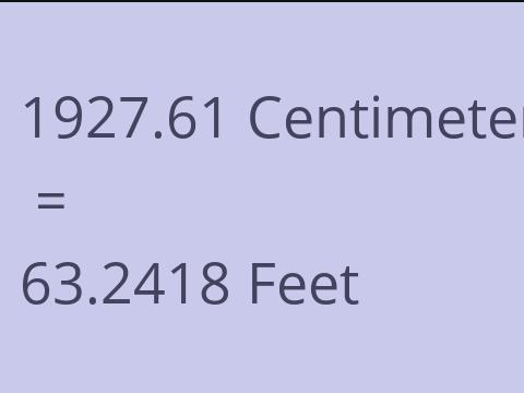 1927.61 CM TO FEET