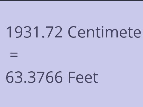 1931.72 CM TO FEET