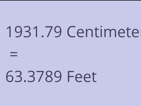 1931.79 CM TO FEET