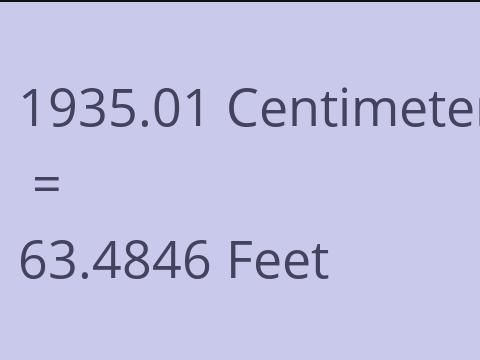 1935.01 CM TO FEET