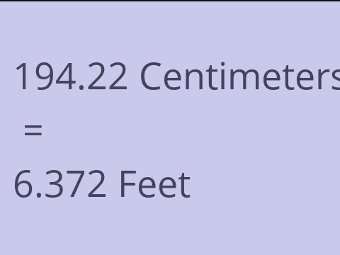 194.22 CM TO FEET