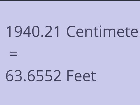 1940.21 CM TO FEET