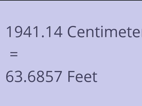 1941.14 CM TO FEET