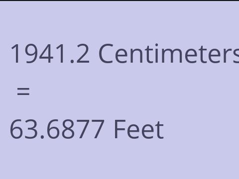 1941.2 CM TO FEET