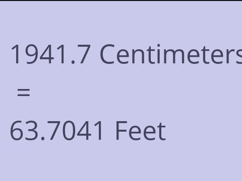 1941.7 CM TO FEET