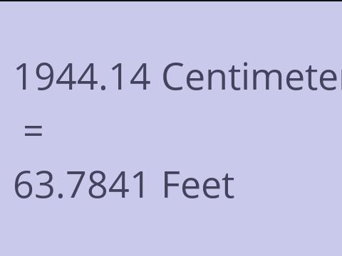 1944.14 CM TO FEET