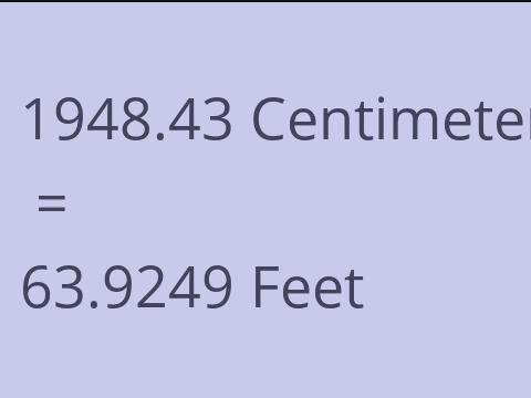 1948.43 CM TO FEET