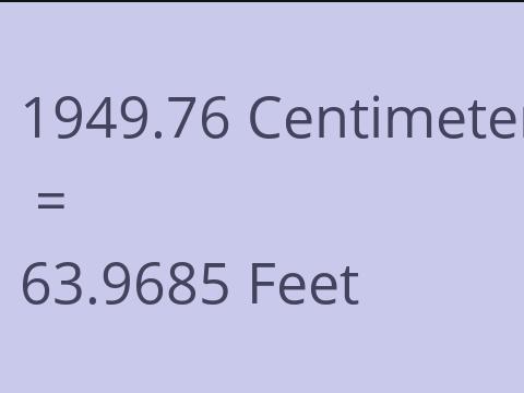 1949.76 CM TO FEET