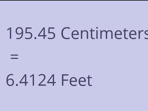 195.45 CM TO FEET