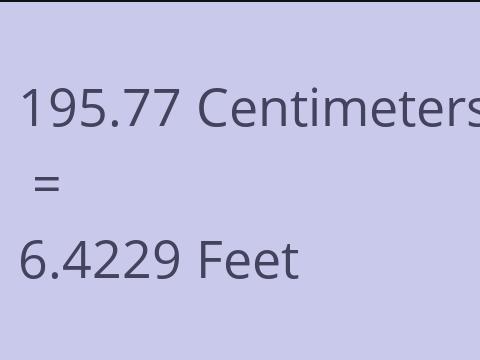 195.77 CM TO FEET