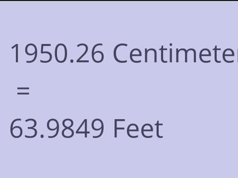 1950.26 CM TO FEET