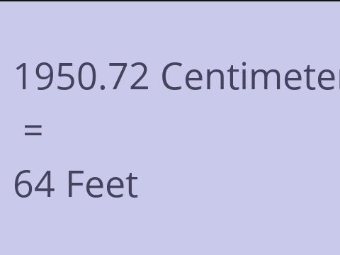 1950.72 CM TO FEET