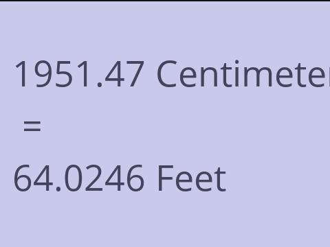 1951.47 CM TO FEET