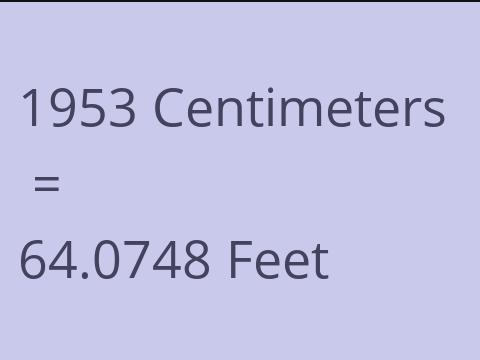 1953 CM TO FEET