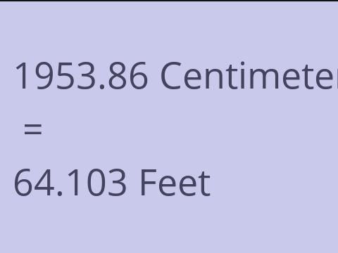 1953.86 CM TO FEET