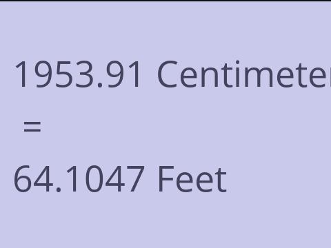 1953.91 CM TO FEET