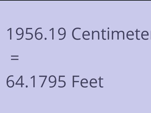 1956.19 CM TO FEET