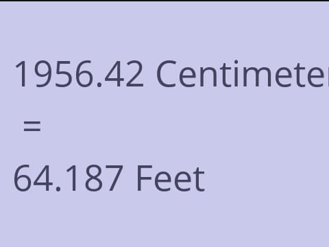 1956.42 CM TO FEET