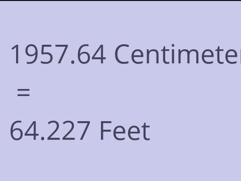 1957.64 CM TO FEET