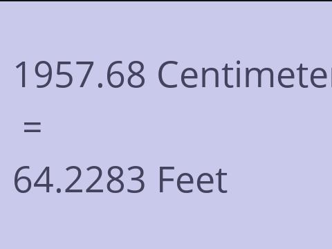1957.68 CM TO FEET