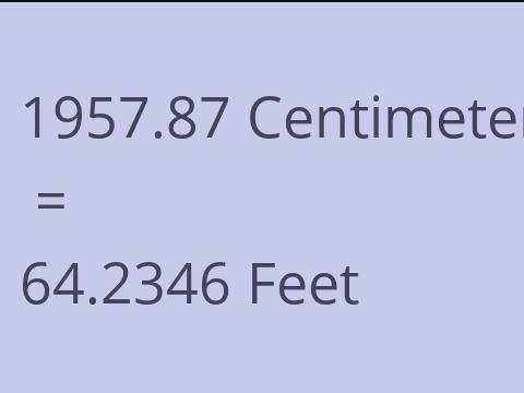 1957.87 CM TO FEET