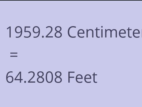 1959.28 CM TO FEET