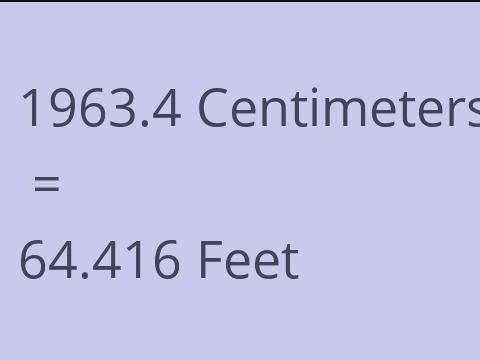 1963.4 CM TO FEET